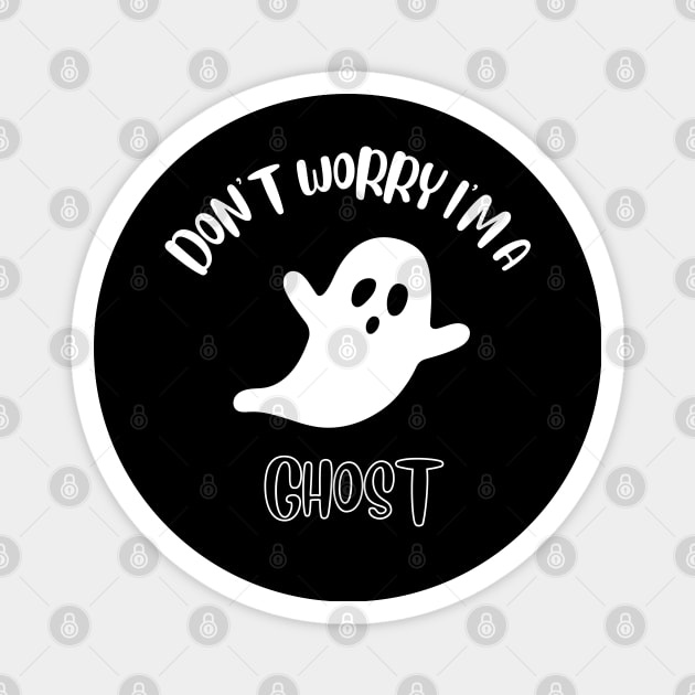 Don't Worry I'm A Ghost Magnet by NivousArts